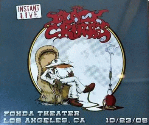 The Black Crowes : Instant Live - Los Angeles 10-23-05